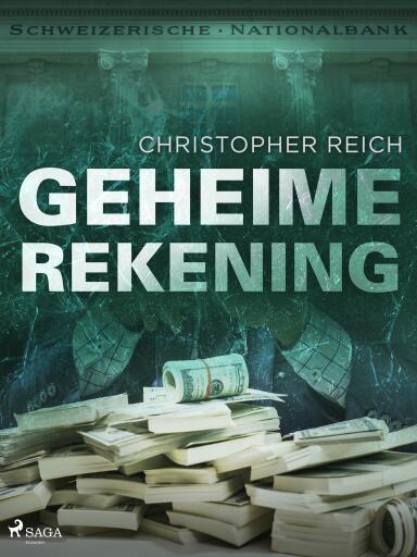 Portada del libro «Geheime rekening», de Christopher Reich