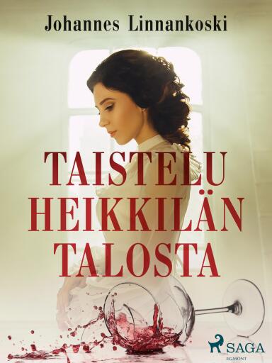 Portada del libro «Taistelu Heikkilän talosta», de Johannes Linnankoski
