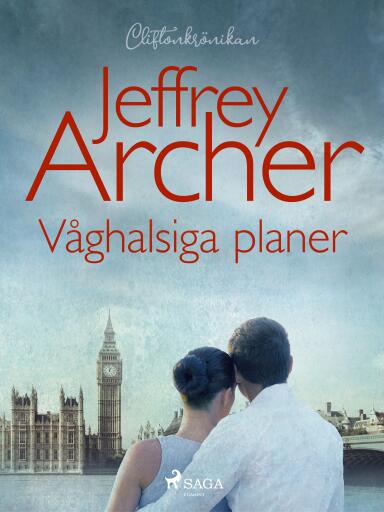 Portada del libro «Våghalsiga planer», de Jeffrey Archer
