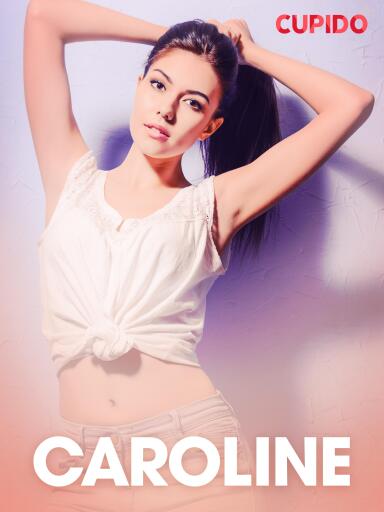 Portada del libro «Caroline – erotisk novell», de Cupido
