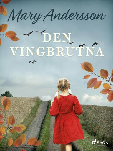 Portada del libro «Den vingbrutna», de Mary Andersson