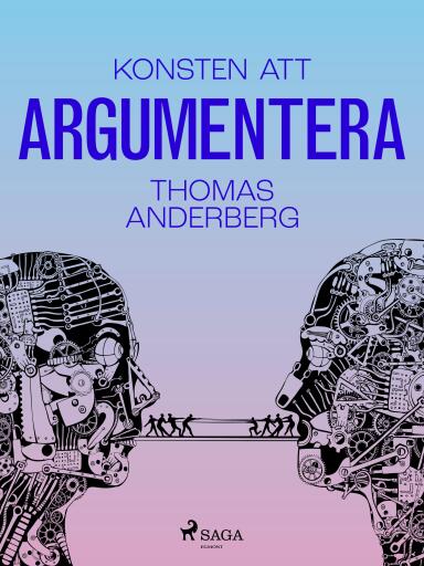 Portada del libro «Konsten att argumentera», de Thomas Anderberg