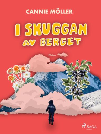 Portada del libro «I skuggan av berget», de Cannie Möller