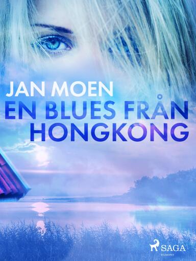 Portada del libro «En blues från Hongkong», de Jan Moen