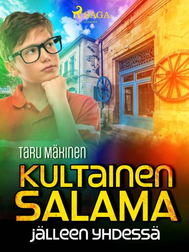 Portada del libro «Kultainen Salama jälleen yhdessä», de Taru Mäkinen