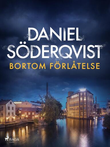 Portada del libro «Bortom förlåtelse», de Daniel Söderqvist