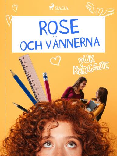 Portada del libro «Rose 1: Rose och vännerna», de Puk Krogsøe