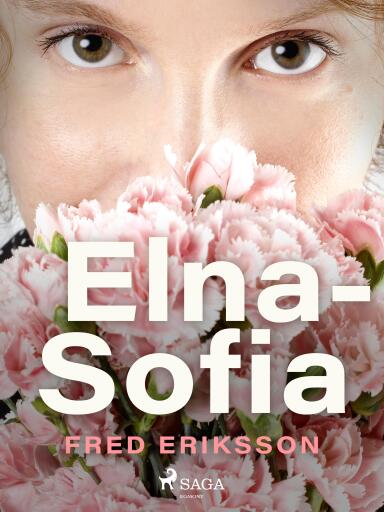 Portada del libro «Elna-Sofia», de Fred Eriksson