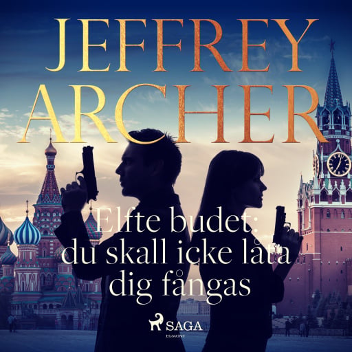 Portada del audiolibro «Elfte budet: du skall icke låta dig fångas», de Jeffrey Archer