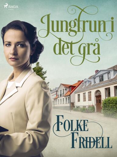 Portada del libro «Jungfrun i det grå», de Folke Fridell