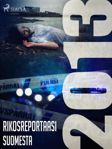 Portada del libro «Rikosreportaasi Suomesta 2013», de Eri tekijöitä
