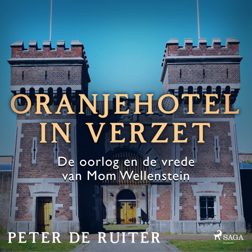 Portada del audiolibro «Oranjehotel in verzet; De oorlog en de vrede van Mom Wellenstein», de Peter de Ruiter