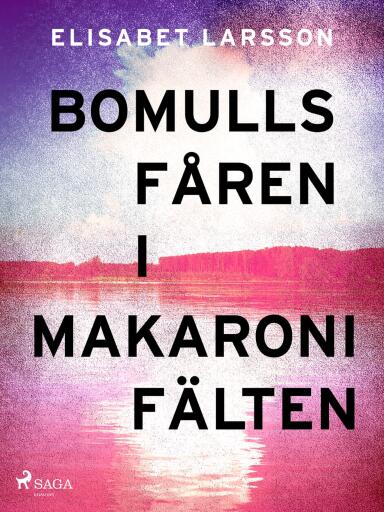 Portada del libro «Bomullsfåren i makaronifälten»