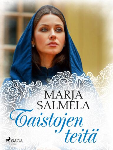 Portada del libro «Taistojen teitä», de Marja Salmela