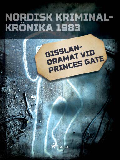 Portada del libro «Gisslandramat vid Princes Gate», de Diverse