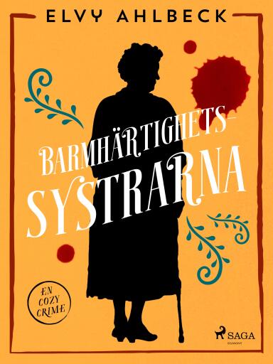 Portada del libro «Barmhärtighetssystrarna», de Elvy Ahlbeck