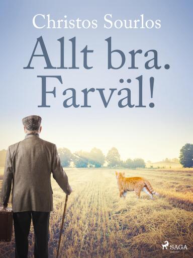 Portada del libro «Allt bra. Farväl!», de Christos Sourlos