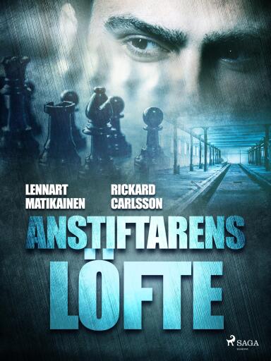 Portada del libro «Anstiftarens löfte», de Lennart Matikainen, Rickard Carlsson