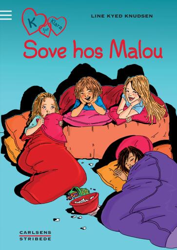Portada del libro «K for Klara 4: Sove hos Malou», de Line Kyed Knudsen