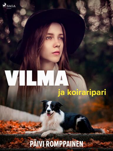 Portada del libro «Vilma ja koiraripari», de Päivi Romppainen
