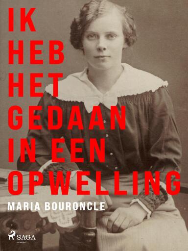 Portada del libro «Ik heb het gedaan in een opwelling»
