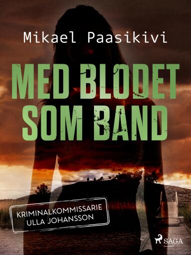 Portada del libro «Med blodet som band», de Mikael Paasikivi