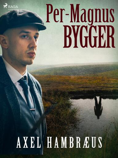 Portada del libro «Per-Magnus bygger», de Axel Hambræus