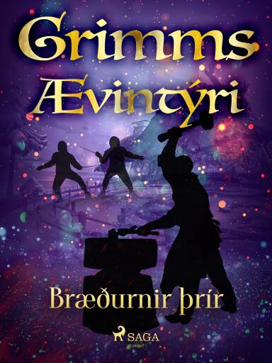 Portada del libro «Bræðurnir þrír», de Grimmsbræður