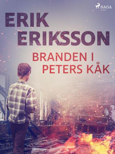 Portada del libro «Branden i Peters kåk», de Erik Eriksson