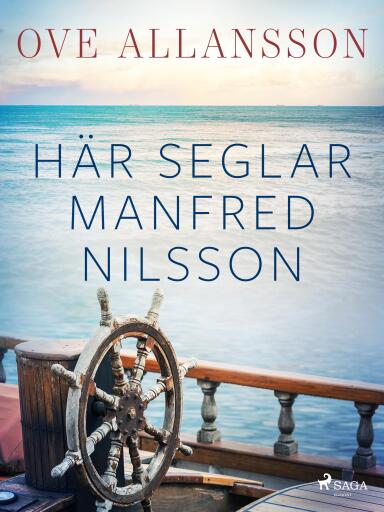 Portada del libro «Här seglar Manfred Nilsson», de Ove Allansson