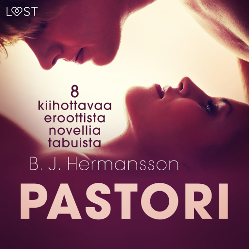 Portada del audiolibro «Pastori - 8 kiihottavaa eroottista novellia tabuista», de B. J. Hermansson
