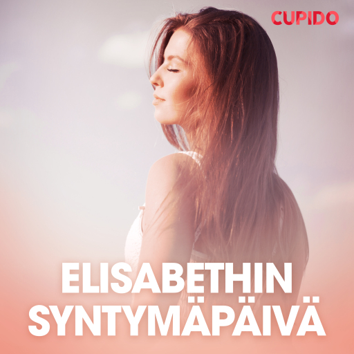 Portada del audiolibro «Elisabethin syntymäpäivä», de Cupido