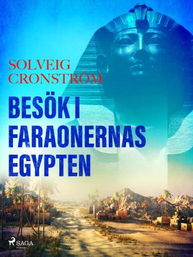 Portada del libro «Besök i faraonernas Egypten», de Solveig Cronström
