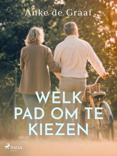 Portada del libro «Welk pad om te kiezen», de Anke de Graaf