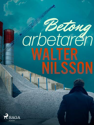 Portada del libro «Betongarbetaren», de Walter Nilsson
