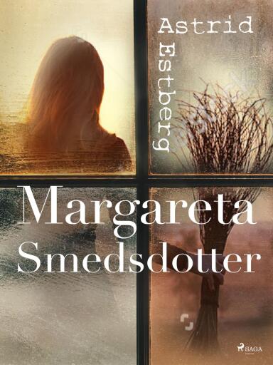 Portada del libro «Margareta Smedsdotter», de Astrid Estberg
