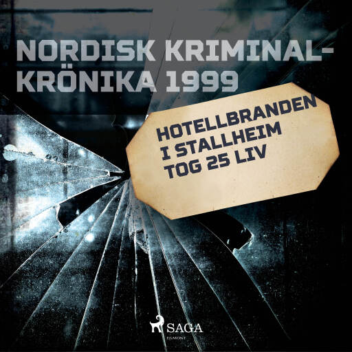 Portada del audiolibro «Hotellbranden i Stallheim tog 25 liv», de Diverse
