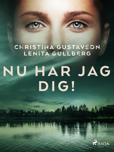 Portada del libro «Nu har jag dig!», de Lenita Gullberg, Christina Gustavson