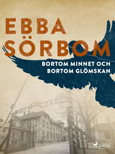 Portada del libro «Bortom minnet och bortom glömskan», de Ebba Sörbom