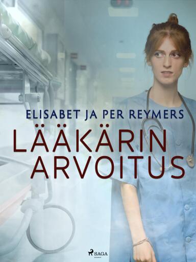 Portada del libro «Lääkärin arvoitus», de Elisabet ja Per Reymers