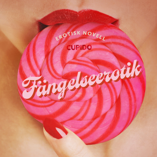 Portada del audiolibro «Fängelseerotik - erotisk novell», de Cupido