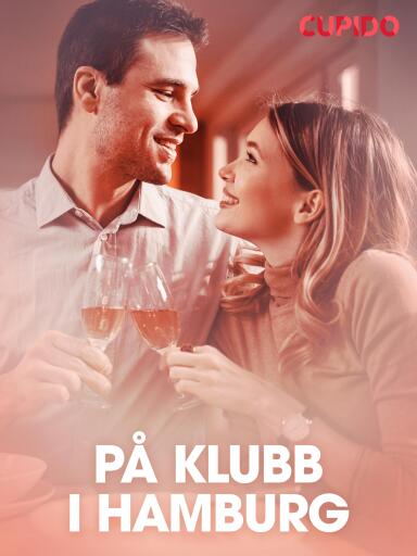 Portada del libro «På klubb i Hamburg – erotiske noveller», de Cupido