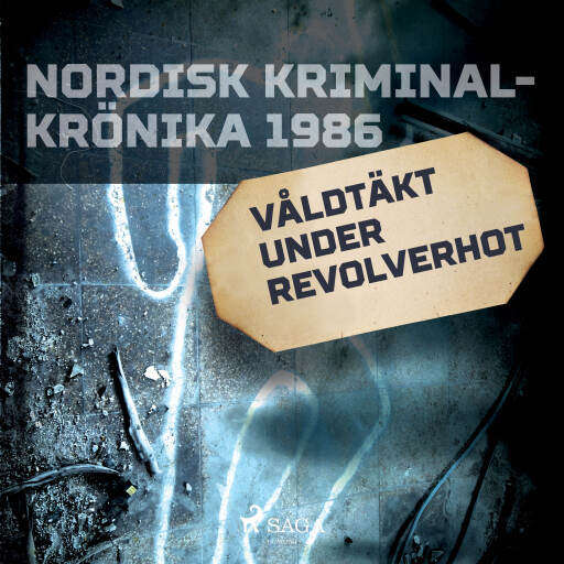 Portada del audiolibro «Våldtäkt under revolverhot», de Diverse