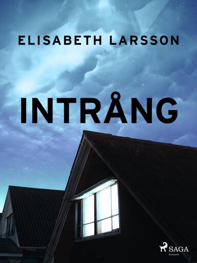 Portada del libro «Intrång», de Elisabet Larsson