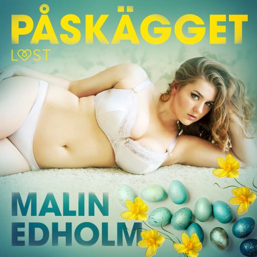 Portada del audiolibro «Påskägget - erotik», de Malin Edholm