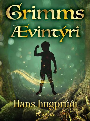 Portada del libro «Hans hugprúði», de Grimmsbræður