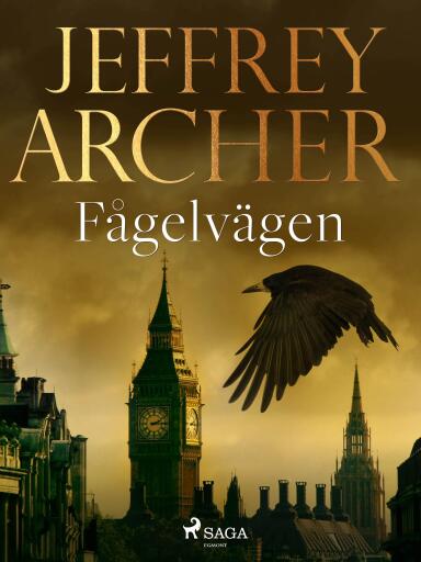 Portada del libro «Fågelvägen», de Jeffrey Archer