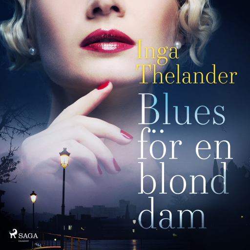 Portada del audiolibro «Blues för en blond dam», de Inga Thelander