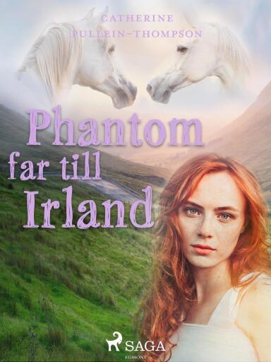 Portada del libro «Phantom far till Irland», de Christine Pullein Thompson