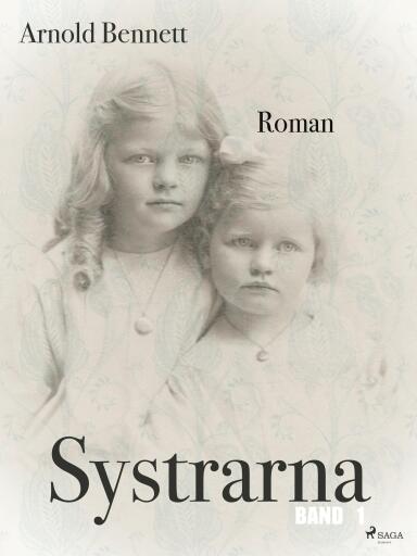 Portada del libro «Systrarna - Band 1», de Arnold Bennett